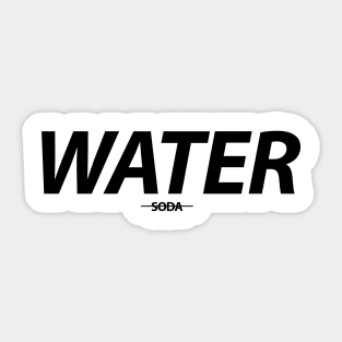 Water Not Soda Hydro Homies Black Sticker